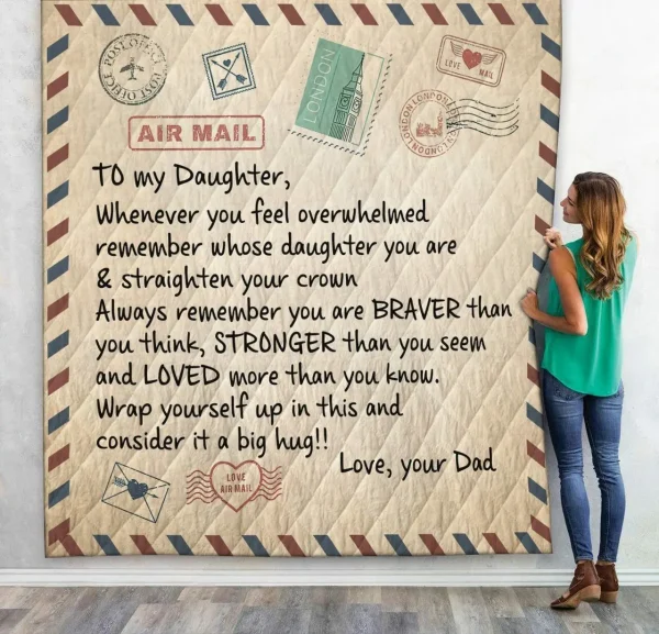 3D Letter To Daughter From Dad Custom Quilt and Home Decor