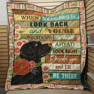 Dachshund I Will Be There BH4 NTTH011298 3D Customized Quilt and Home Decor